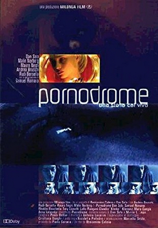 Pornodrome – Una Storia Dal Vivo